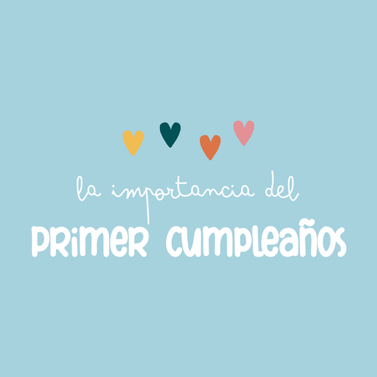 La importancia del primer cumpleaños!