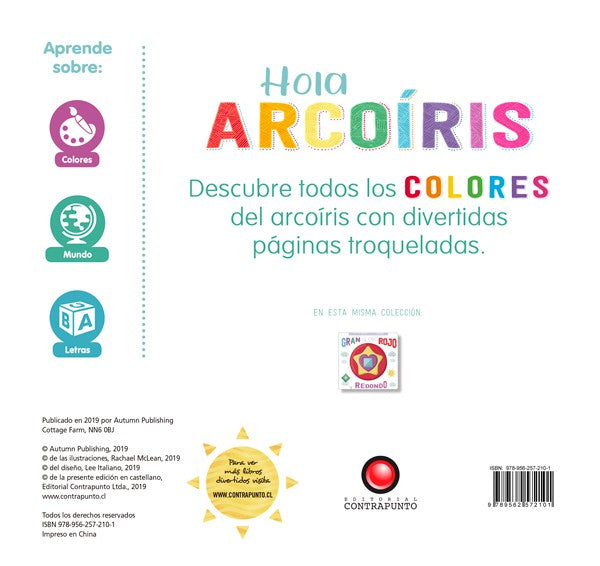 Mira a través Hola Arcoíris