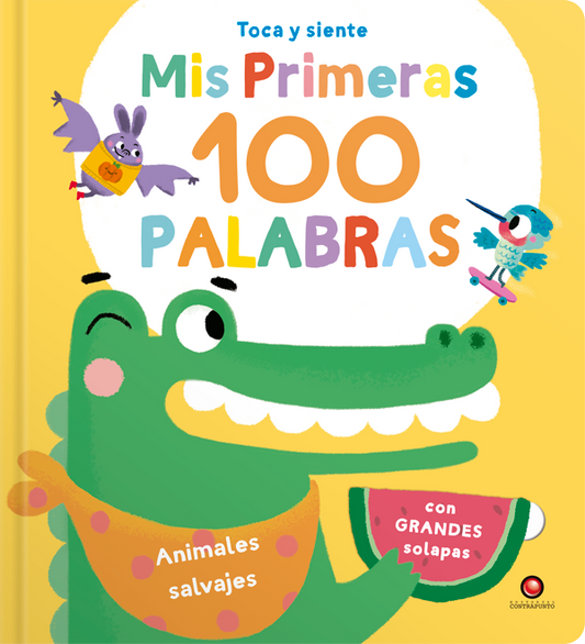 Mis primeras 100 palabras - ANIMALES SALVAJES toca y siente