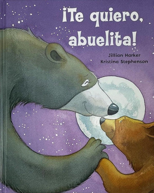 Te quiero, Abuelita!